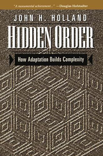 Stock image for Hidden Order: How Adaptation Builds Complexity (Helix Books) for sale by Goodwill of Colorado