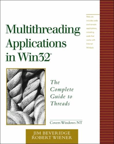 Beispielbild fr Multithreading Applications in Win32: The Complete Guide to Threads zum Verkauf von Open Books