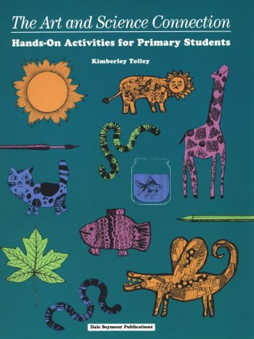 Stock image for THE ART & SCIENCE CONNECTION PRIMARY COPYRIGHT 1993 for sale by Wonder Book