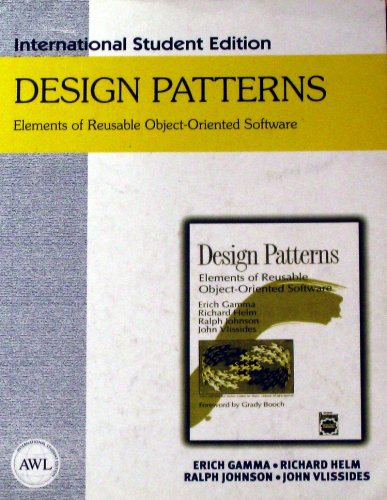 Beispielbild fr Design Patterns. Elements of Reusable Object-oriented Software zum Verkauf von SecondSale