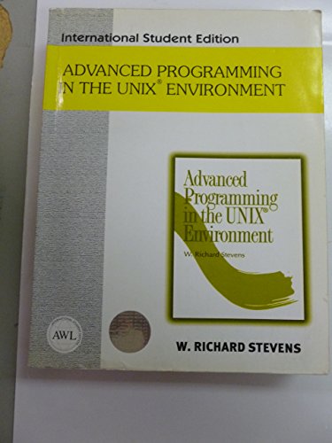 9780201455717: Advanced Programming in the Unix Environment (International Student Edition) by W. Richard Stevens (1998) Paperback