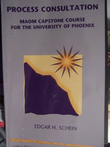 Beispielbild fr Process Consultation: Maom Capstone Course for the University of Phoenix zum Verkauf von ThriftBooks-Dallas