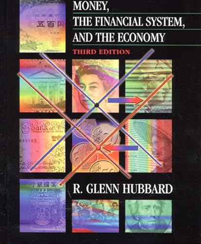 9780201473810: Money, the Financial System, and the Economy (The Addison-Wesley Series in Economics)