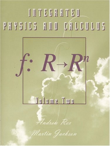 9780201473971: Integrated Physics and Calculus