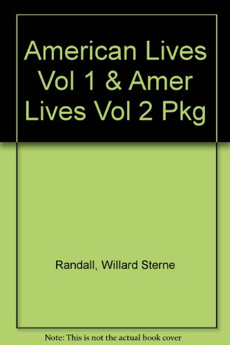 AMERICAN LIVES VOL 1 & AMER LIVES VOL 2 PKG (9780201475852) by Randall, Willard Sterne; Nahra, Nancy