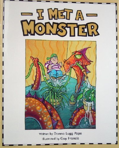 I Met a Monster (9780201478570) by Donna Lugg Pape