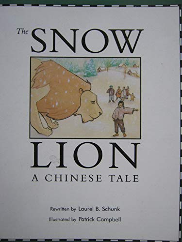 Stock image for The Snow Lion: a Chinese Tale for sale by Once Upon A Time Books