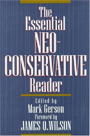 9780201479683: The Essential Neoconservative Reader