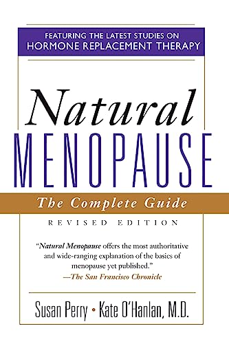 Imagen de archivo de Natural Menopause: The Complete Guide, Revised Edition a la venta por BookHolders