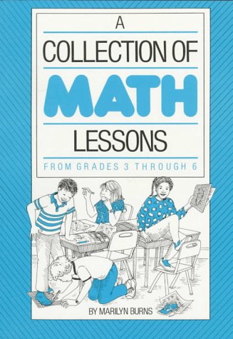 Stock image for Collection of Math Lessons : Grades Three to Six for sale by Better World Books