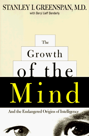 Stock image for The Growth of the Mind : And the Endangered Origins of Intelligence for sale by Better World Books