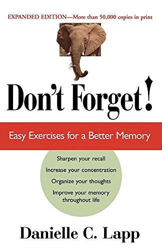 Stock image for Don't Forget!: Easy Exercises for a Better Memory for sale by a2zbooks