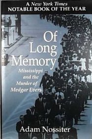 Stock image for Of Long Memory: Mississippi And The Murder Of Medgar Evers for sale by HPB-Movies