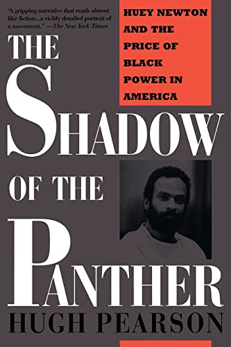 Beispielbild fr Shadow of the Panther : Huey Newton and the Price of Black Power in America zum Verkauf von Better World Books