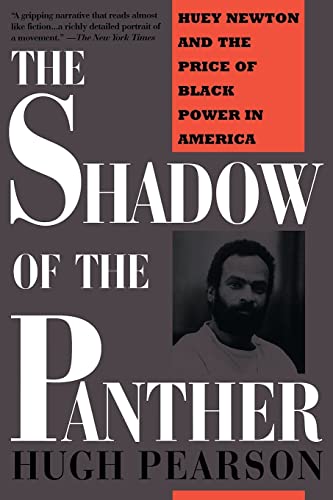 Stock image for Shadow Of The Panther: Huey Newton And The Price Of Black Power In America for sale by Goodwill Books