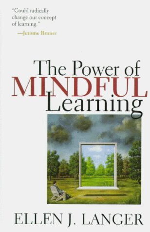 Beispielbild fr The Power of Mindful Learning zum Verkauf von Better World Books
