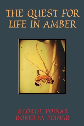 

The Quest For Life In Amber (Helix Book)