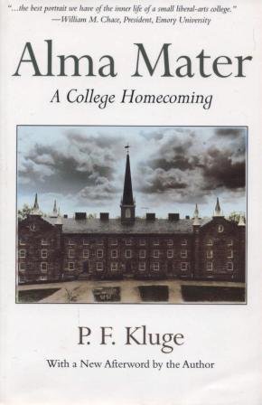 Alma Mater: A College Homecoming