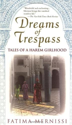 Imagen de archivo de Dreams of Trespass: Tales of a Harem Girlhood a la venta por ZBK Books