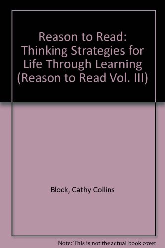 Beispielbild fr Reason to Read: Thinking Strategies for Life Through. zum Verkauf von Books Puddle