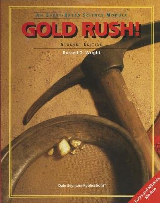 Stock image for Gold Rush! : Investigations in Mineralogy for sale by Better World Books