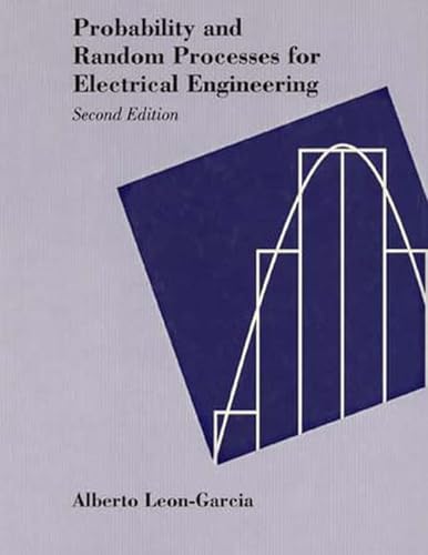 9780201500370: Probability and Random Processes for Electrical Engineering (2nd Edition)