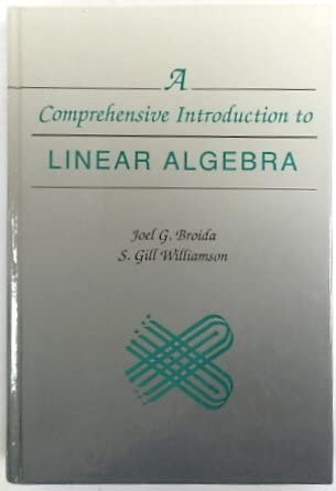 Stock image for A Comprehensive Introduction to Linear Algebra for sale by AwesomeBooks