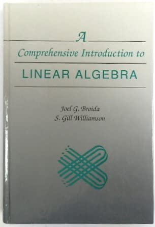 9780201500653: A Comprehensive Introduction to Linear Algebra