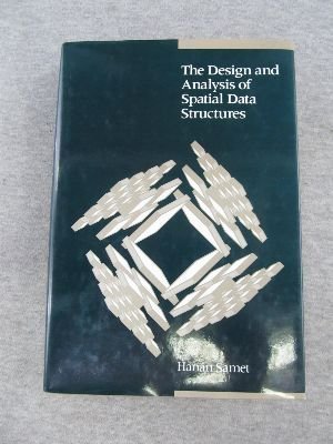 9780201502558: The Design and Analysis of Spatial Data Structures
