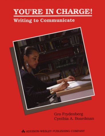 Imagen de archivo de You're in Charge : Writing to Communicate a la venta por Better World Books