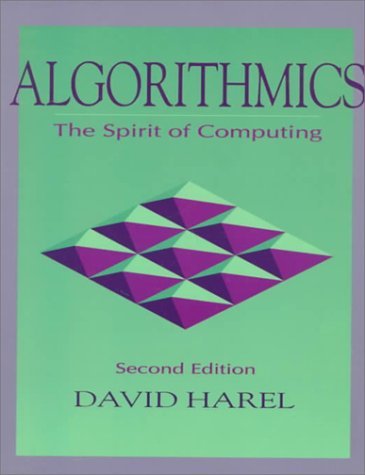 Beispielbild fr Algorithmics : The Spirit of Computing zum Verkauf von Better World Books