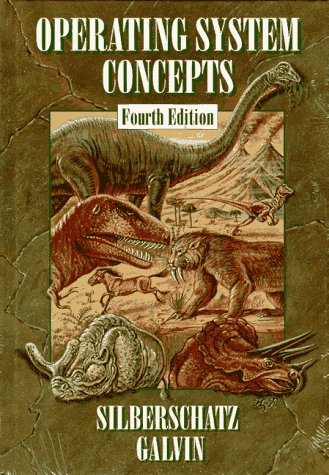 Operating System Concepts (9780201504804) by Siberschatz, Abraham, And Silberschatz, Abraham, And Galvin, Peter Baer