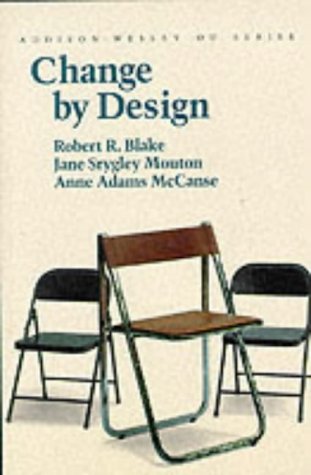 Beispielbild fr Change by Design (Organizational Development Series) zum Verkauf von Wonder Book