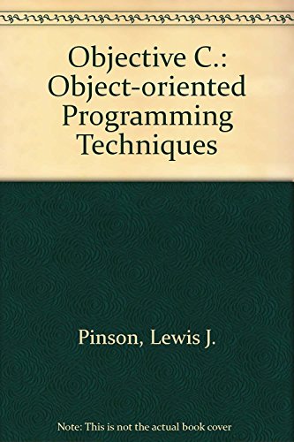 9780201508284: Objective-C: Object-Oriented Programming Techniques