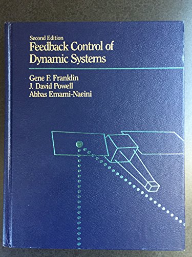 Stock image for Feedback Control of Dynamic Systems (Addison-Wesley Series in Electrical & Computer Engineering) for sale by GF Books, Inc.