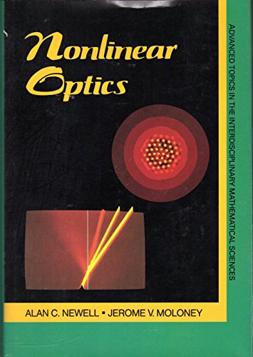 Nonlinear Optics (Advanced Topics in the Interdisciplinary Mathematical Sciences)