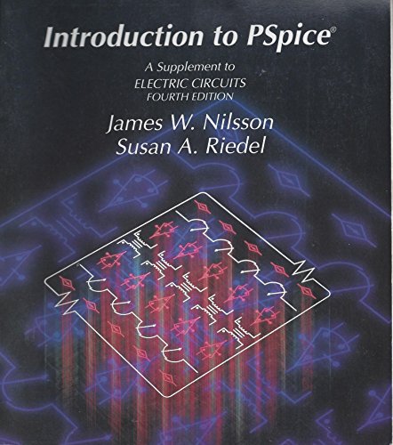 Beispielbild fr Introduction to Pspice Electric Circuits, 4th Edition zum Verkauf von Wonder Book