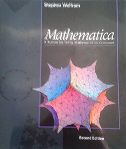 9780201515077: Mathematica: A System for Doing Mathematics by Computer