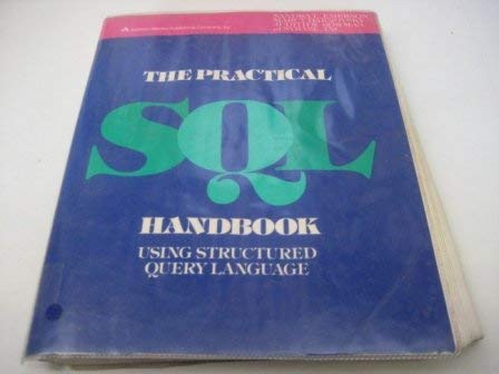 9780201517385: The Practical S. Q. L. Handbook: Using Structured Query Langauge