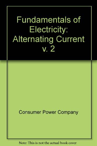 Stock image for Fundamentals of Electricity: Alternate Current for sale by HPB-Red