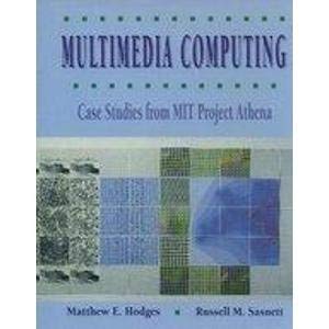 Multimedia Computing. Case Studies from MIT Project Athena