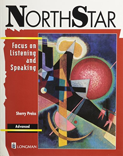 9780201520897: Book/Cassette Package, Advanced Level 4, NorthStar: Focus on Listening and Speaking