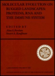 Molecular Evolution On Rugged Landscapes: Proteins, Rna, And The Immune System (volume Ix) (Proceedings Volume in the Santa Fe Institute Studies in the Sciences of Complexity, V. 9.) (9780201521498) by Perelson, Alan S