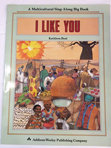 I Like You Big Book (9780201522044) by Beal