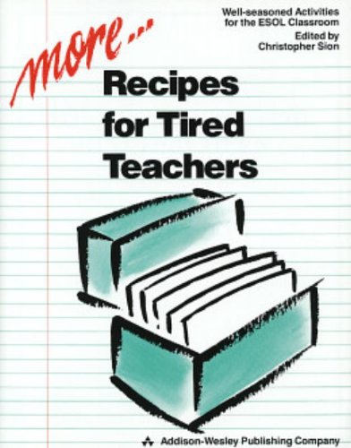 Imagen de archivo de More. Recipes for Tired Teachers a la venta por Better World Books: West