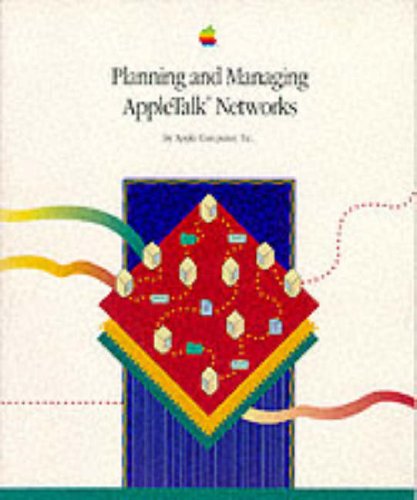 Planning and Managing Appletalk Networks (9780201523454) by Apple Computer, Inc.