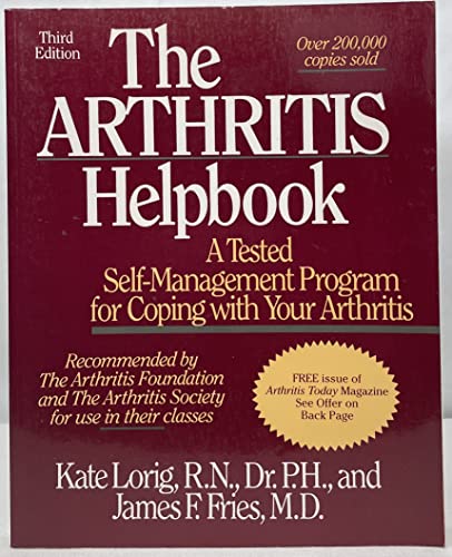 Beispielbild fr The Arthritis Helpbook: A Tested Self-Management Program for Coping With Your Arthritis zum Verkauf von Wonder Book