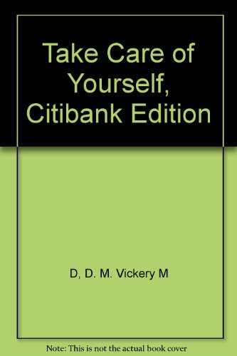 9780201524062: Take Care of Yourself, Citibank Edition