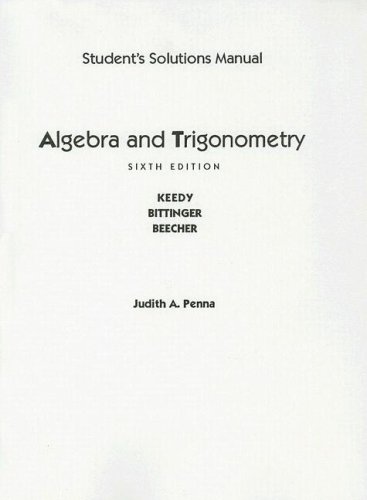 Student Solutions Manual for Algebra and Trigonometry: Unit Circle (9780201525199) by Keedy, Mervin