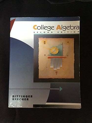 Beispielbild fr College Algebra (2nd Edition) zum Verkauf von Hawking Books